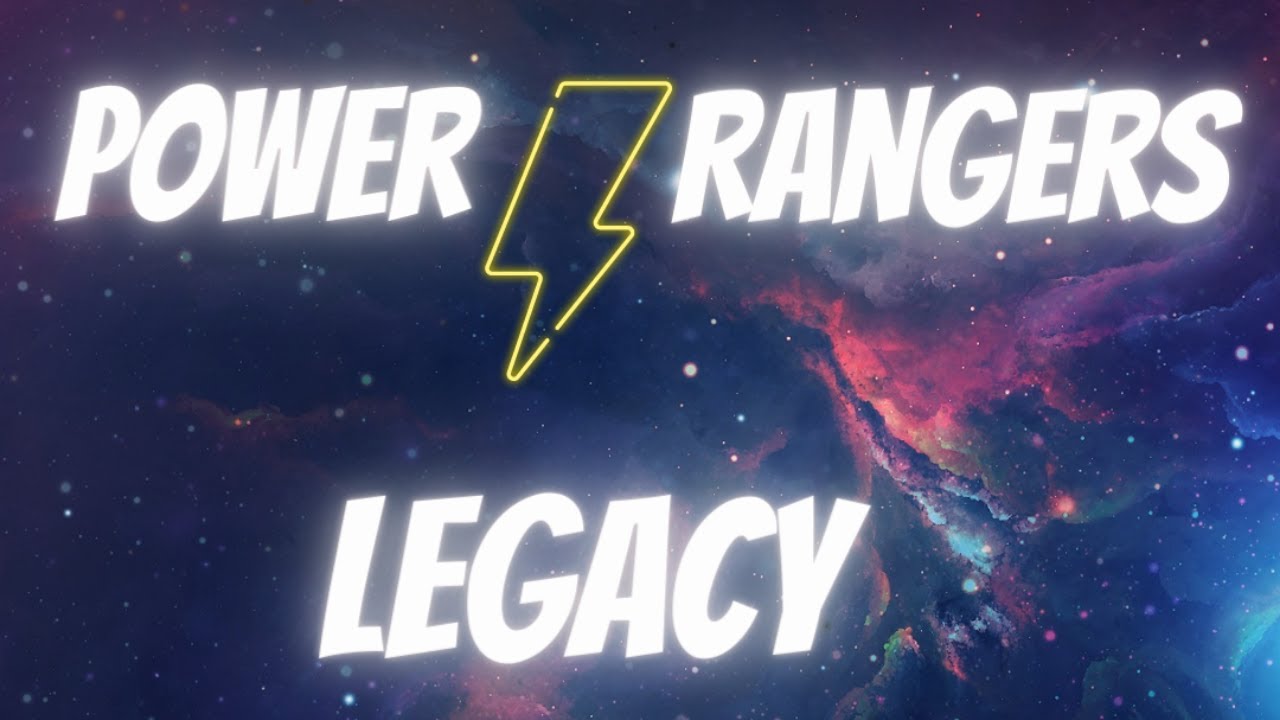 Power Rangers: Legacy (a power rangers fan film)