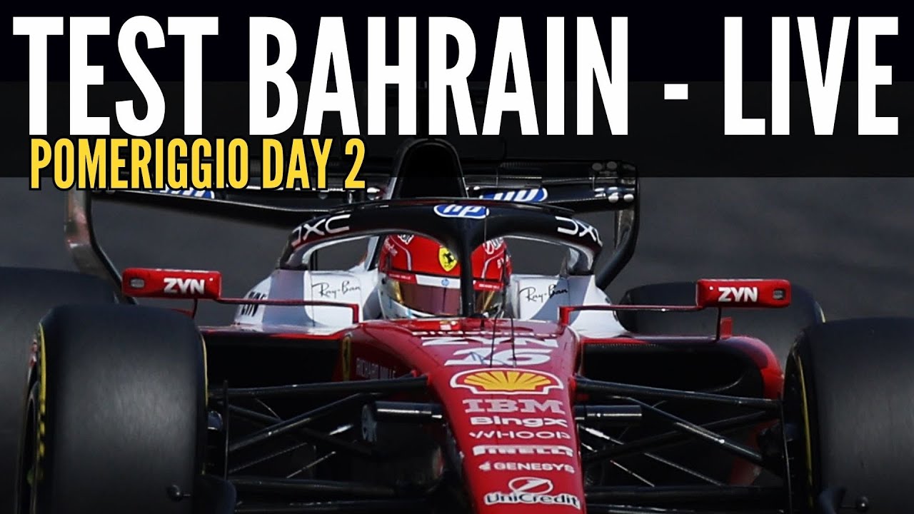 🔴F1 LIVE TEST IN BAHRAIN - DAY 2 - POMERIGGIO - Live Timing e Commento dalle 16.00