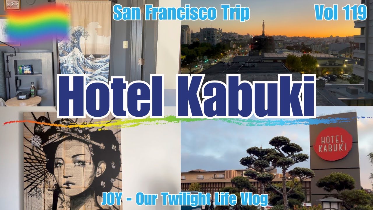 Vol119 - San Francisco Trip | Hotel Kabuki | Japantown is Blooming 🎉🎉🎉