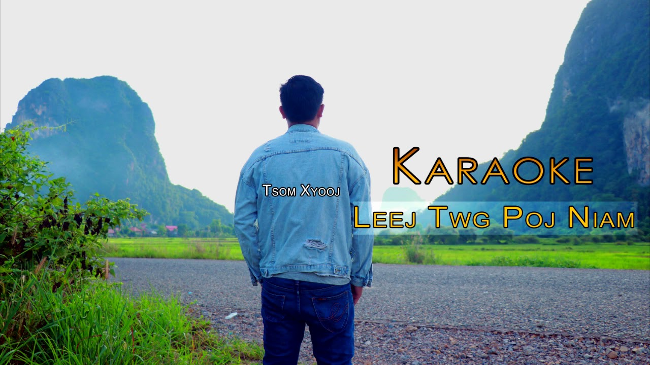 karaoke leej twg poj niam by tsom xyooj