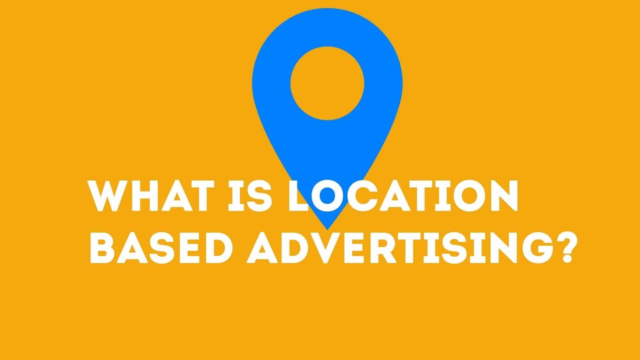 What is Location Based Advertising?