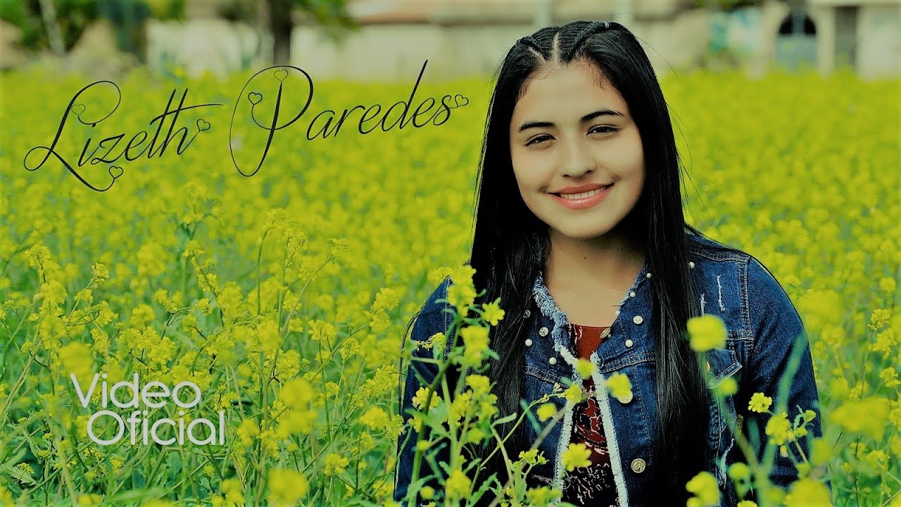 HERMOSA CREACIÓN / LIZETH PAREDES / VIDEO OFICIAL