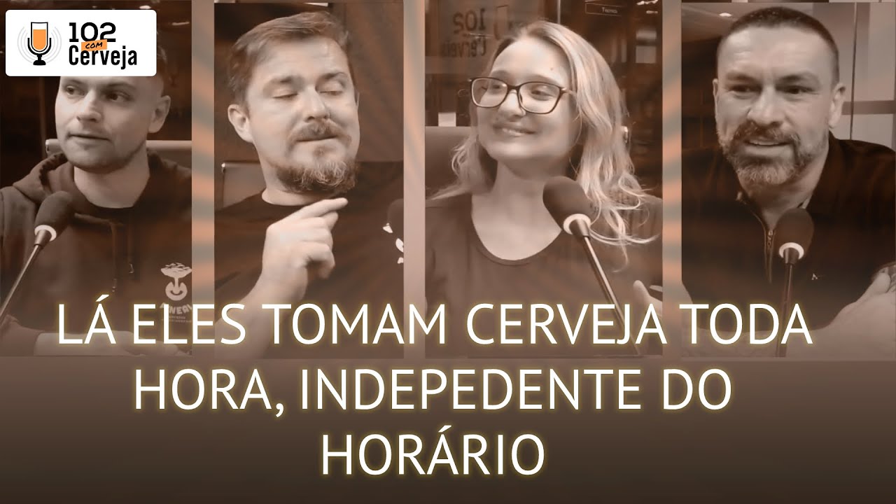 VALIDADE DA CERVEJA - NA B&Eacute;LGICA, EU TOMAVA CERVEJA E N&Atilde;O FICAVA B&Ecirc;BADO | Cortes 102 Com Cerveja