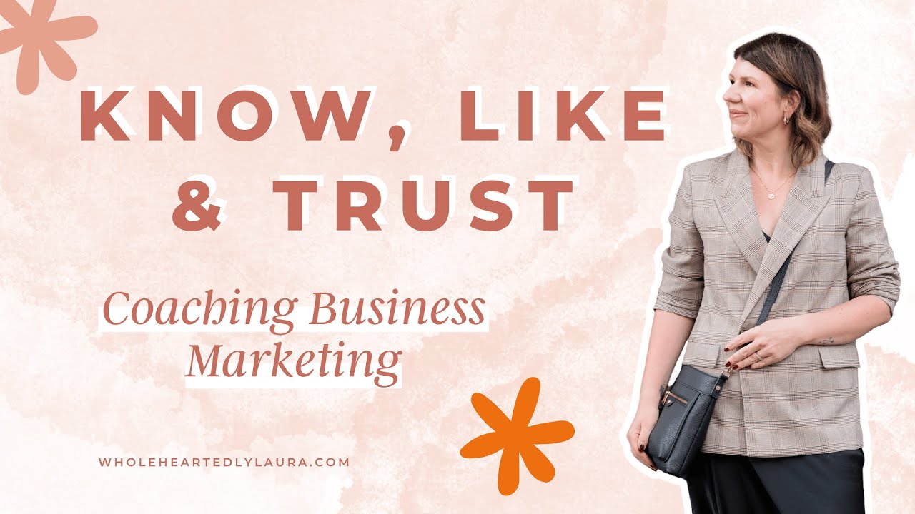 Grow Your Coaching Biz With The Know Like Trust Factor