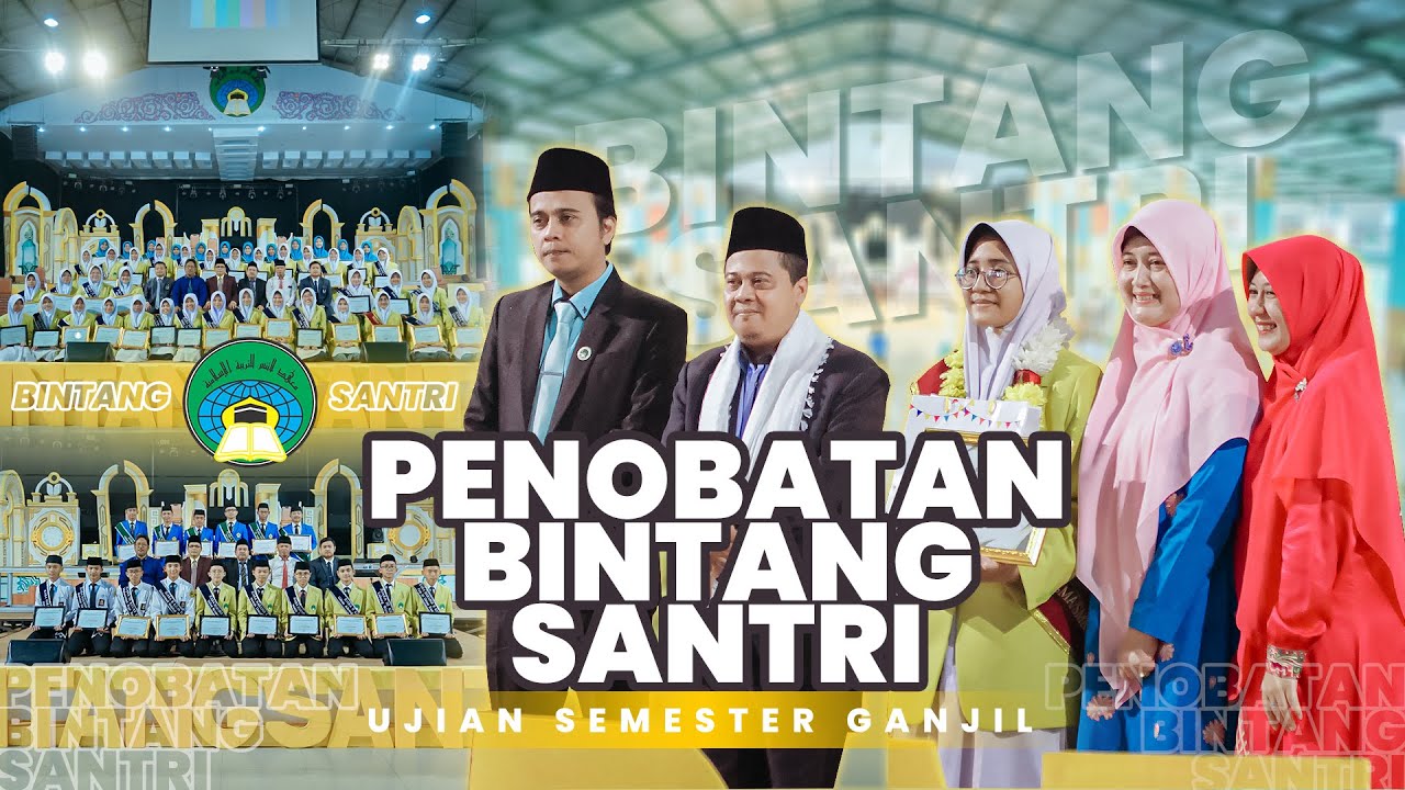 PENOBATAN BINTANG SANTRI