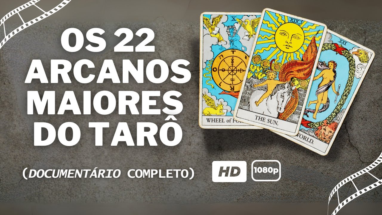 Os 22 Arcanos Maiores do Tar&ocirc;: Segredos Herm&eacute;ticos e Junguianos (Document&aacute;rio Completo)