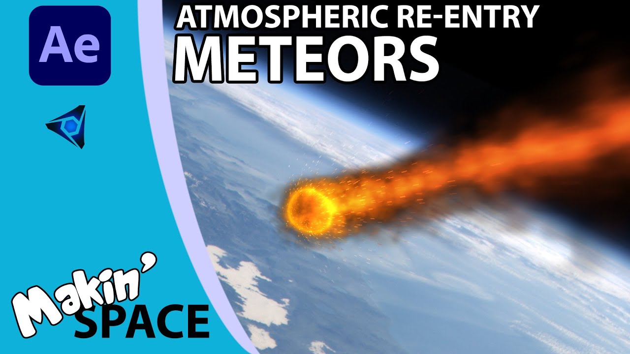 Meteor / atmospheric re-entry in After Effects