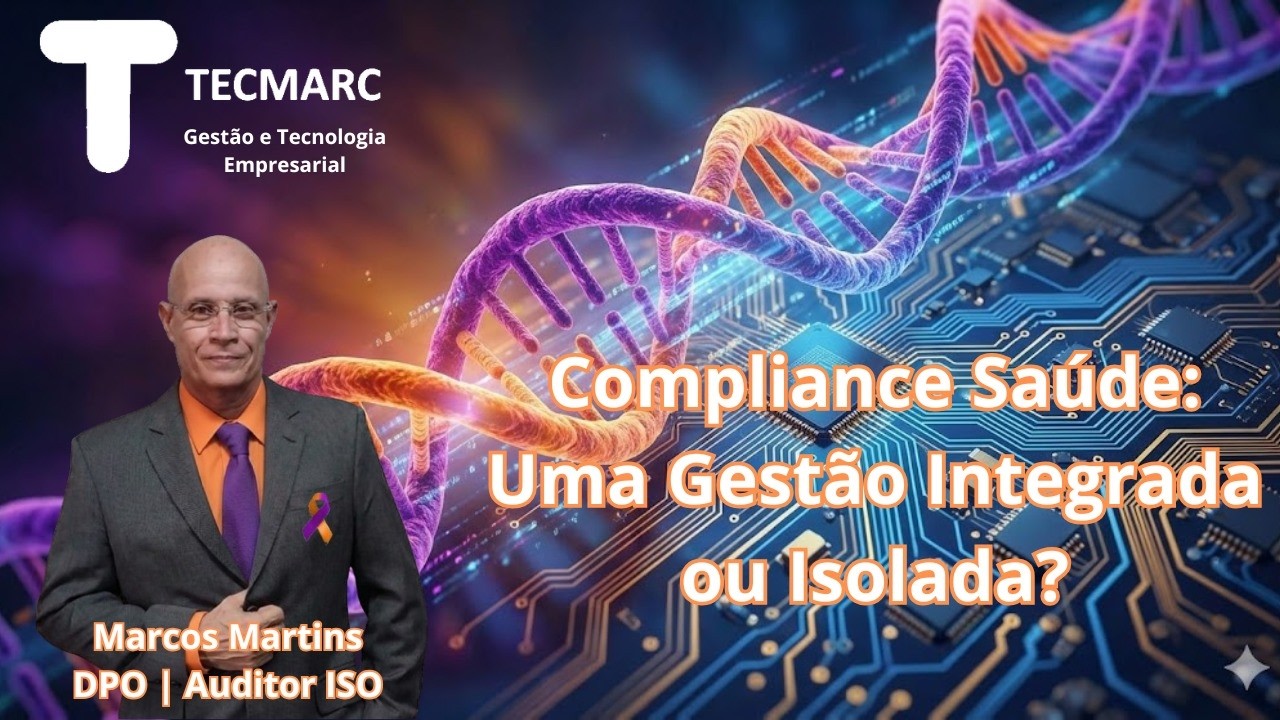 Compliance e Saúde: Uma Gestão Integrada ou Isolada?