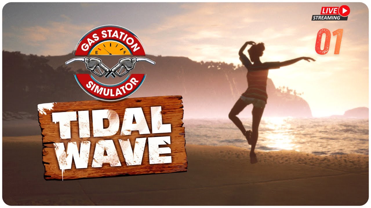 Hearth & Chill LIVE: Gas Station Simulator Tidal Wave DLC PS5 – Paradise Island Here We Come!