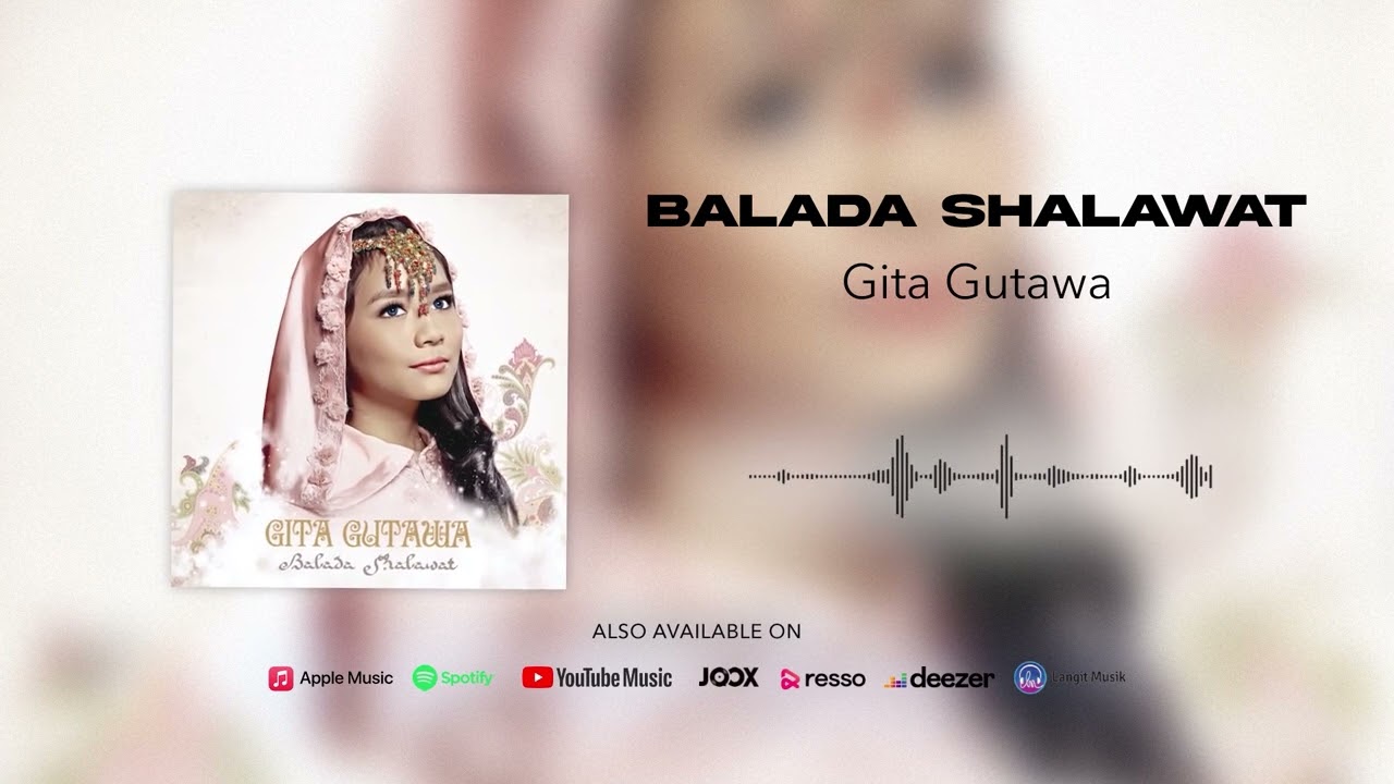 Gita Gutawa - Balada Shalawat (Official Audio)