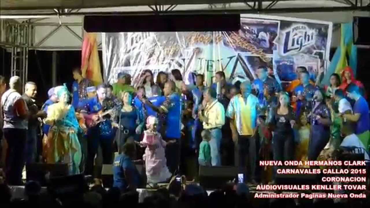 NUEVA ONDA HERMANOS CLARK CORONACIÓN CARNAVALES 2015