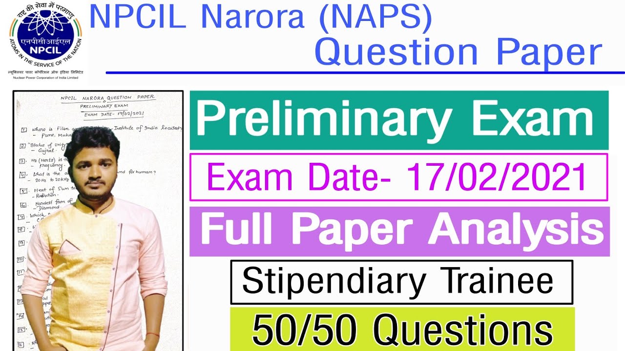 NPCIL Narora Preliminary Exam Question Paper 17/02/2021 | NPCIL NAPS Preliminary Exam Question Paper