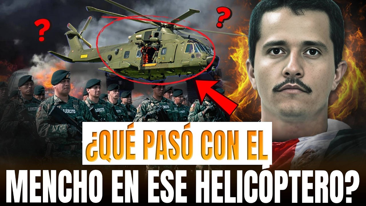 ¿EJÉRCITO MEXICANO MIENTE?: NUEVO GIRO INDICA QUE MATARON A EL MENCHO EN EL HELICÓPTERO