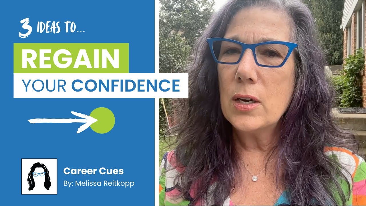 Career Cue: Regain Your Confidence