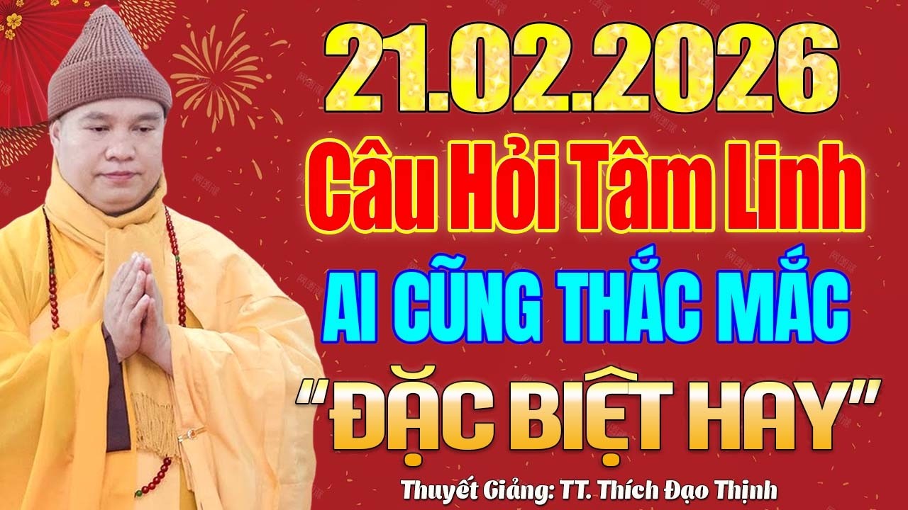 (21.02.2026) Vấn Đáp Tâm Linh 