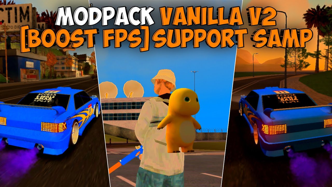 SHARE‼️ MODPACK VANILLA V2 (BOOST FPS) SUPPORT SAMP ANDROID