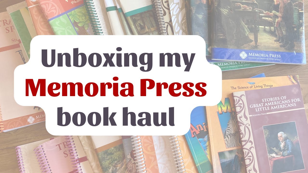 Homeschool Curriculum Haul || Memoria Press Unboxing