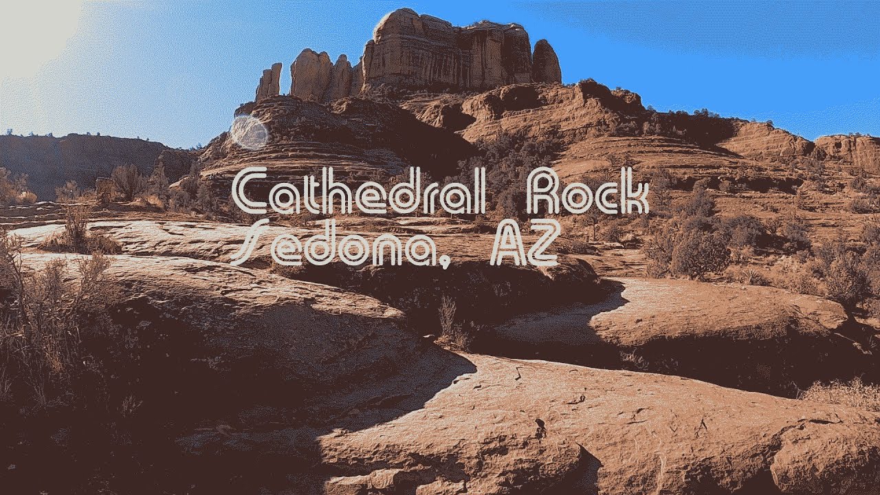 Day Hike at Cathedral Rock, Sedona Arizona