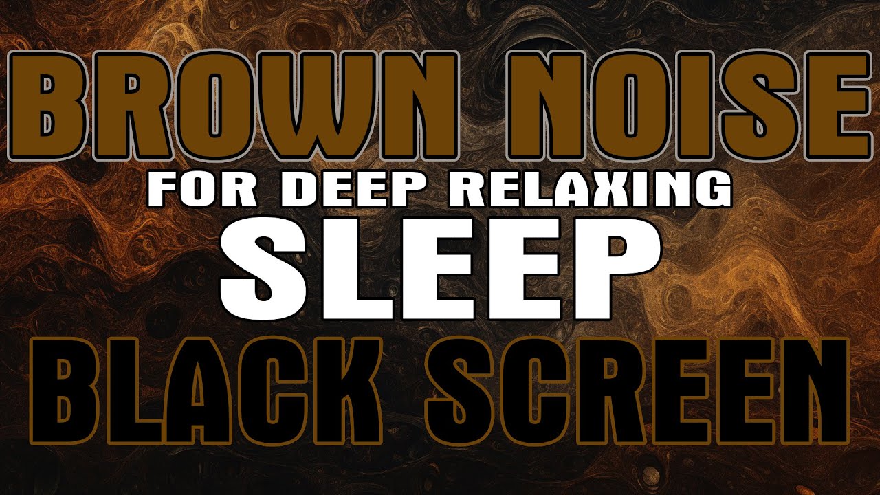 Brown Noise for Relaxation & Focus | 10 Hours