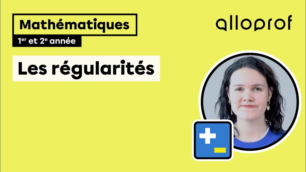 Les r&eacute;gularit&eacute;s (1re et 2e ann&eacute;e) | Math&eacute;matiques | Primaire