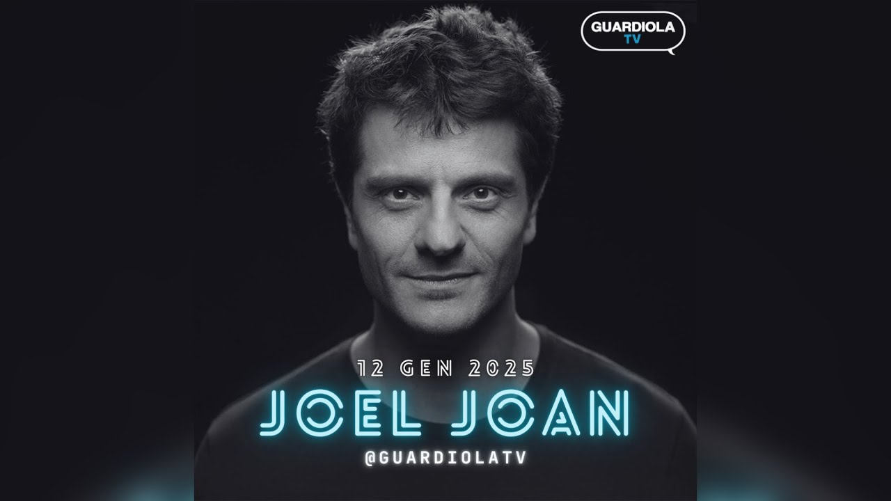 GUARDIOLA TV | JOEL JOAN #40