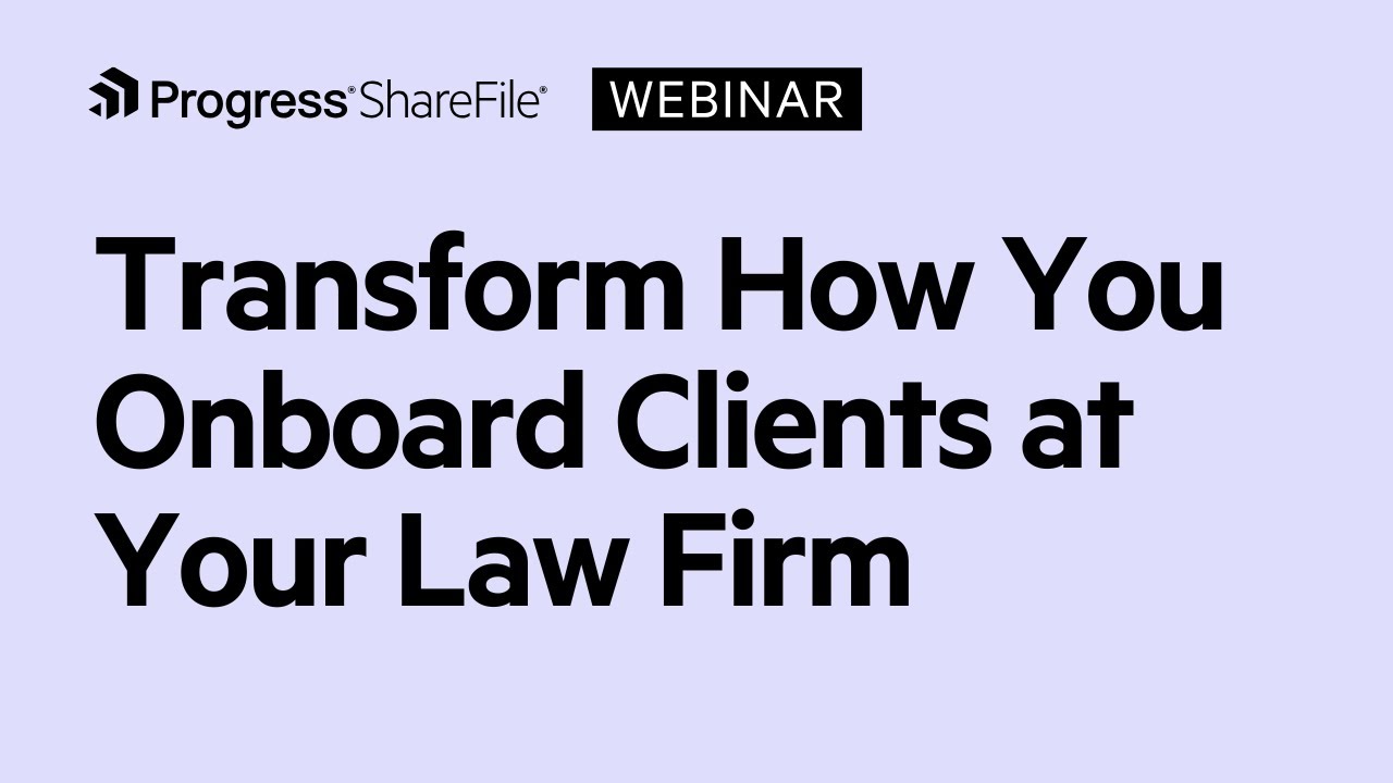 ShareFile for Law Firms: Streamline Client Onboarding