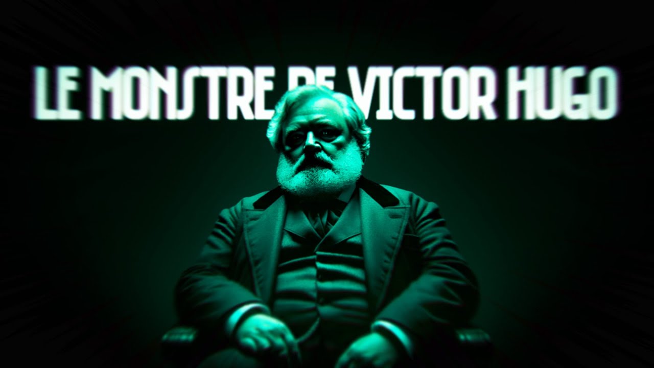Le MONSTRE de VICTOR HUGO