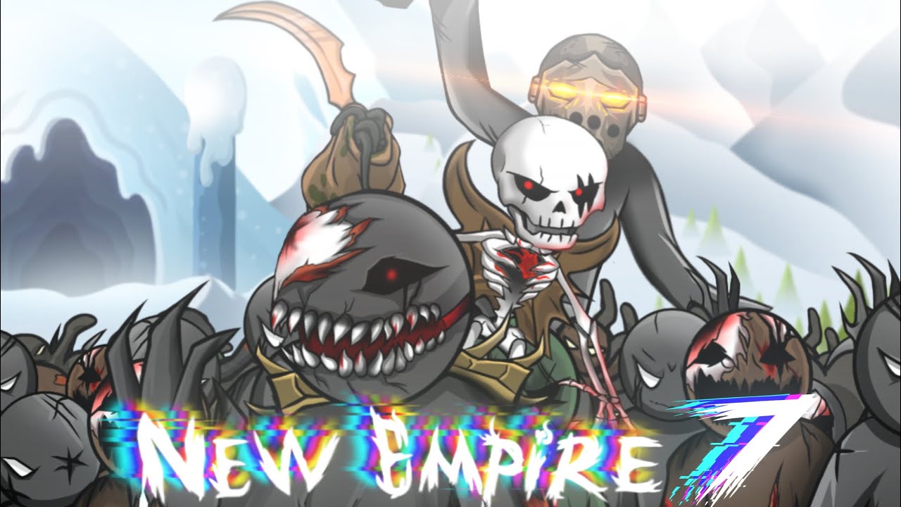 Stick war New empire : chapter 7 The Return of the Great  //GIANT☭