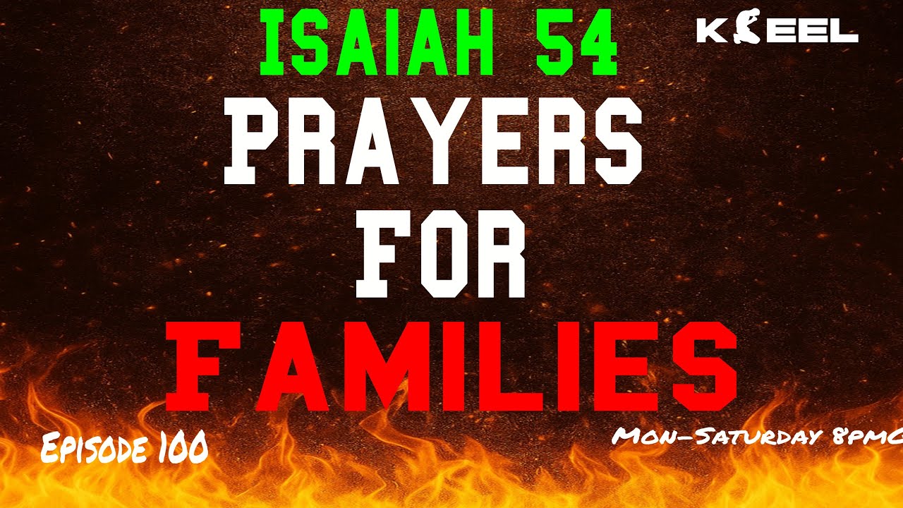 PRAYERS FOR FAMILIES — Isaiah 54 | Covenant Protection & Enlargement”
