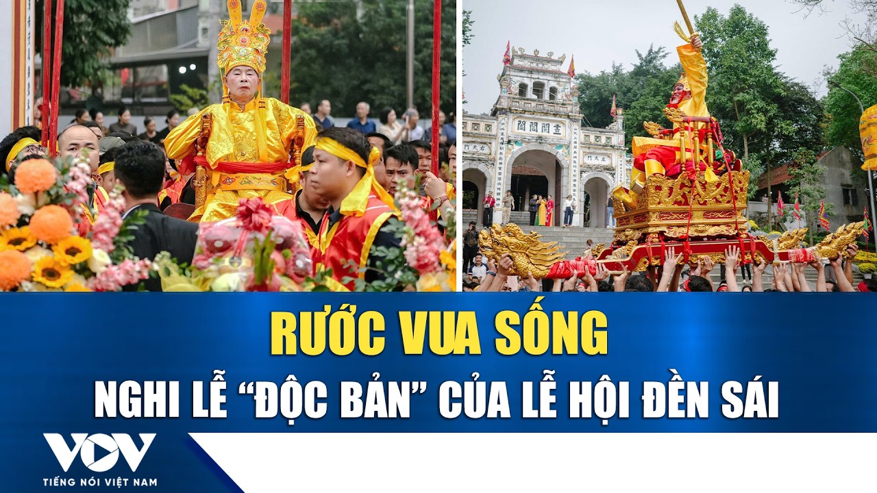 Rước vua sống – Nghi lễ “độc bản” của Lễ hội Đền Sái | VOV