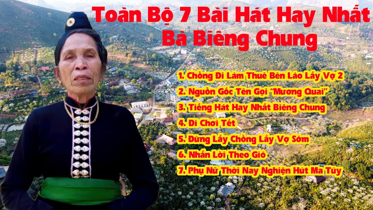 [Hát Thái] Toàn Bộ 7 Bài Hát Hay Nhất Của Bà Biêng Chung Giọng Ca 71 Tuổi Đang Hot Nhất