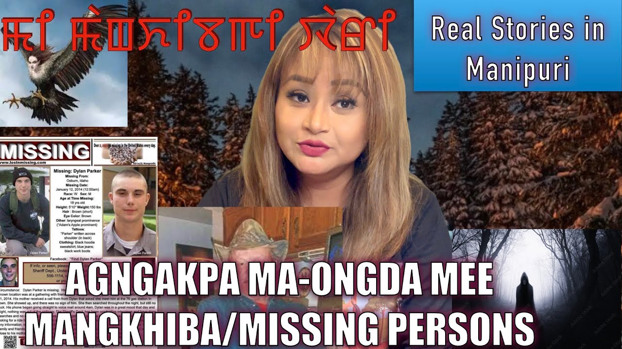 53- Mee Mangkhibgi wari- Mysteriously disappearance of people in Forest
