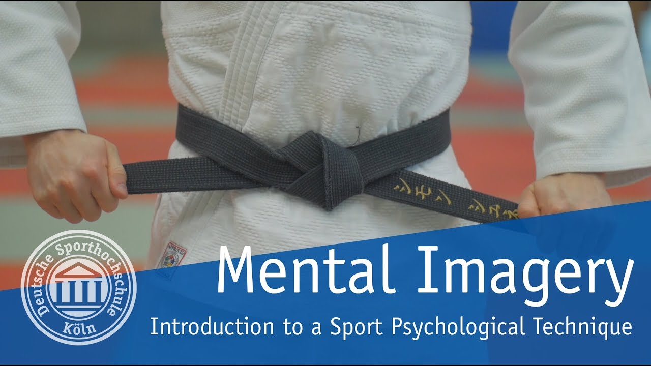 Mental Imagery - Introduction to a Sport Psychological Technique