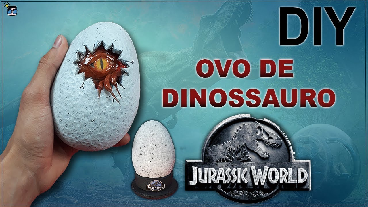 Como fazer ovo de dinossauro- DIY JURASSIC WORLD