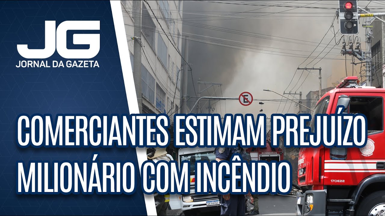 Comerciantes do Shopping 25 de Março estimam prejuízo de 25 milhões de reais com incêndio