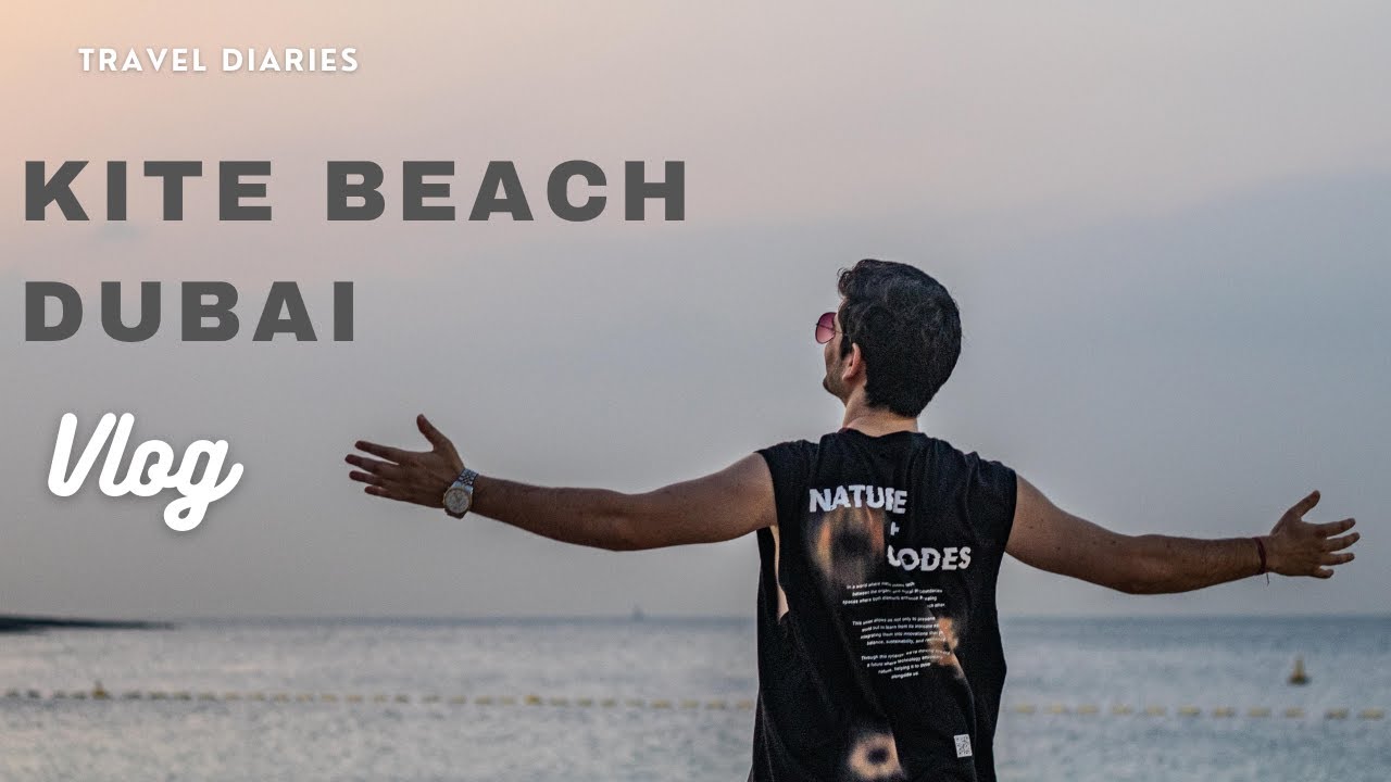 KITE BEACH, DUBAI | Vlog | 2025