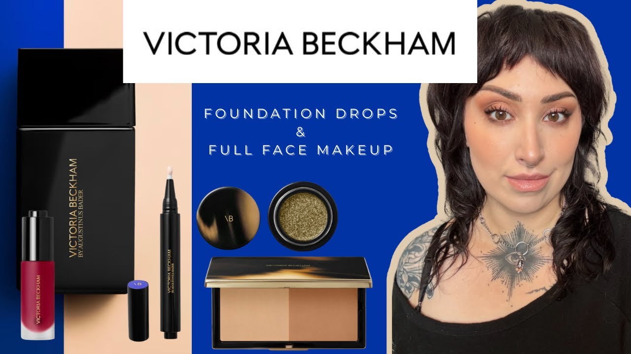 Victoria Beckham Beauty foundation drops review and GRWM 