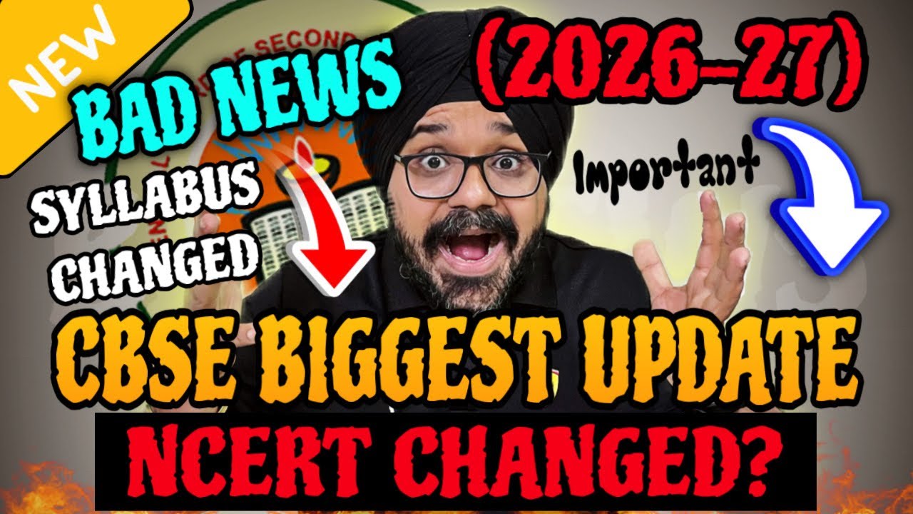 🛑CBSE 𝗕𝗔𝗗 𝗡𝗘𝗪𝗦🤯 For 2026-27 Students |✅ NCERT BOOKS is Now CHANGED🤯| CBSE LATEST UPDATE 2026 