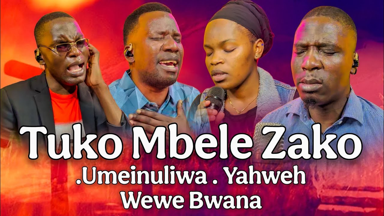 Tuko mbele zako ||   Umeinuliwa ||    Yahweh Wewe Bwana
