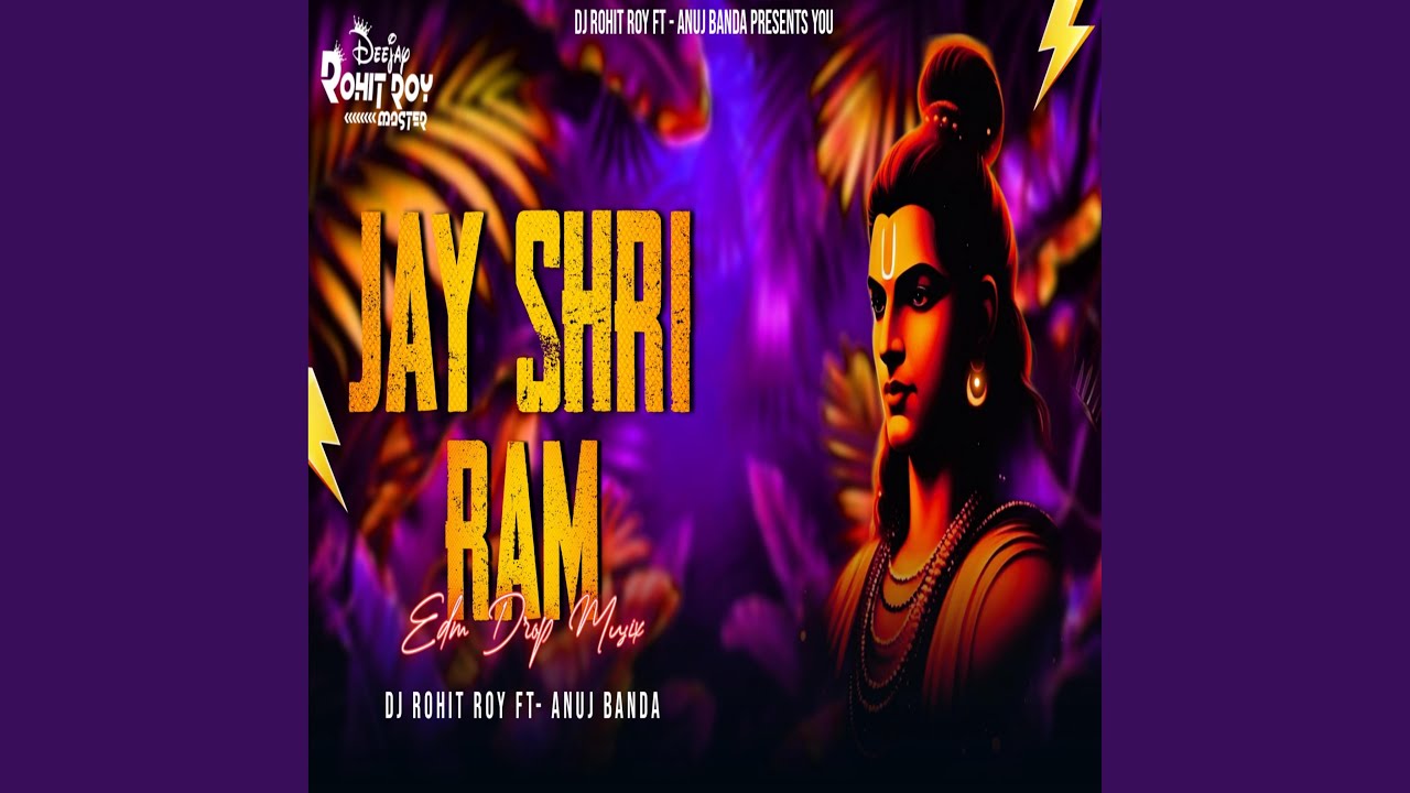 Jay Shree Ram Jay Hanuman Edm Drop Music