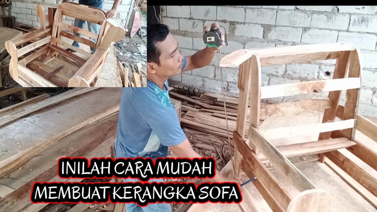 CARA MUDAH MEMBUAT KERANGKA SOFA JAGUAR