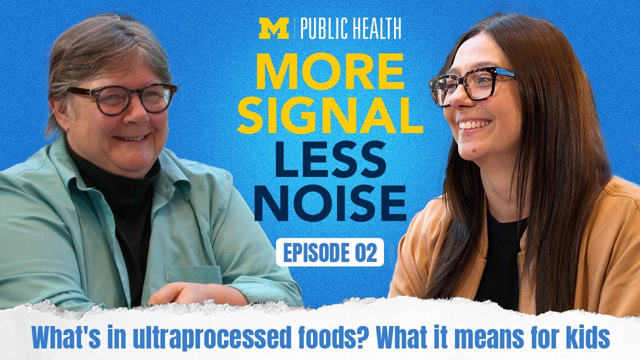 What's in ultraprocessed foods? What it means for kids | More Signal, Less Noise