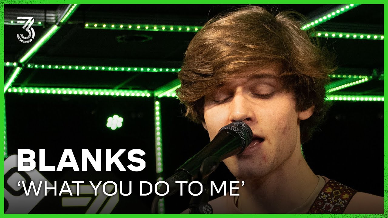 Blanks speelt 'What You Do To Me' live | 3FM Live Box | NPO 3FM