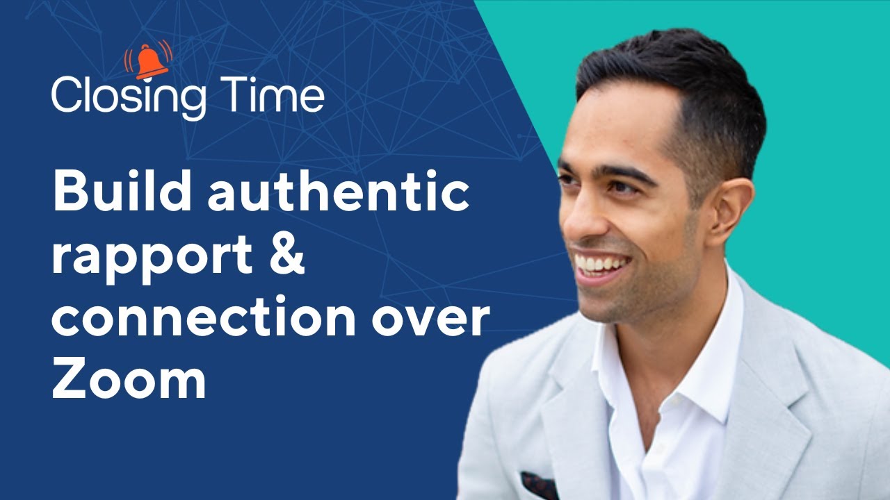 Sales Zoom Etiquette: 4 Simple Ways to Build Rapport Online