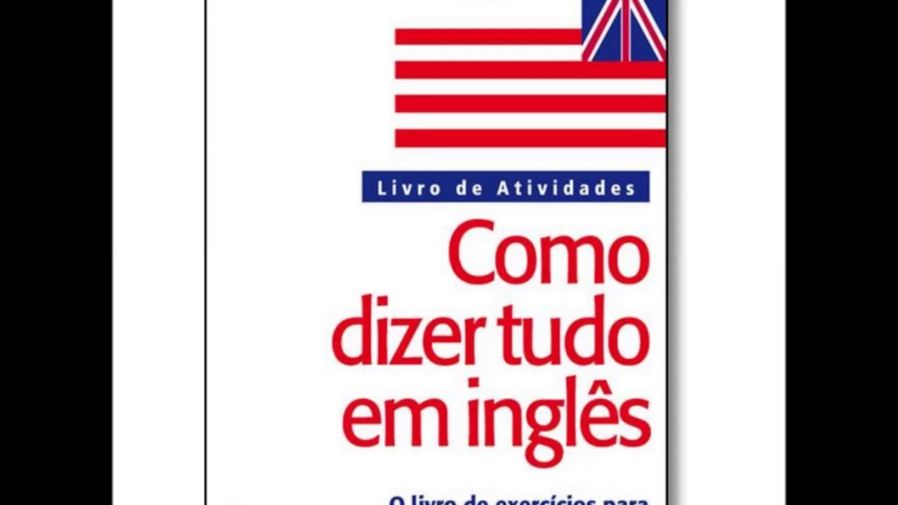 Como dizer tudo em ingl&ecirc;s- 4&ordf;edi&ccedil;&atilde;o -Ron Martinez(CD1)