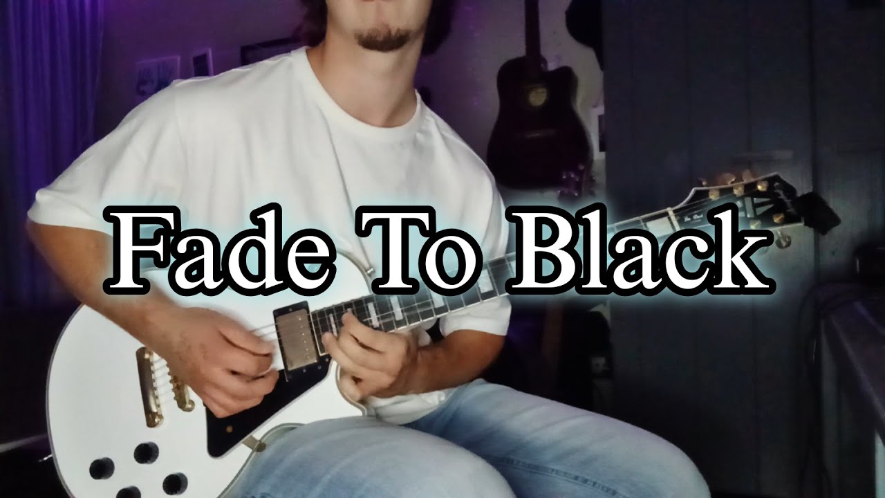 Fade To Black [Metallica] guitar cover