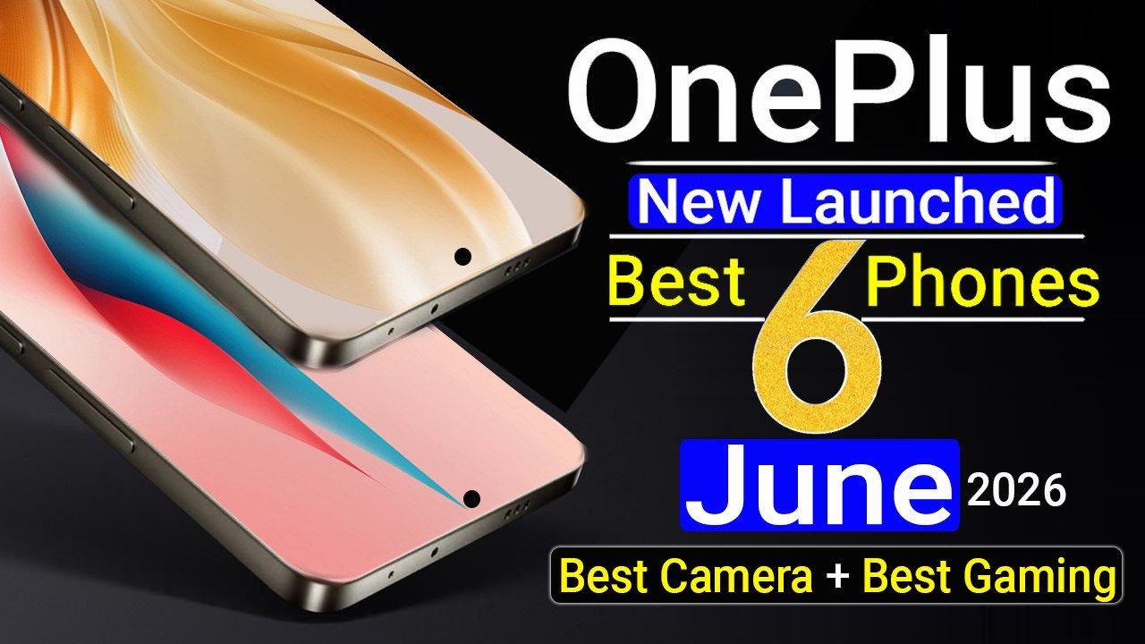 OnePlus Top 6 Best Phones 2026 ! Best Camera + Best Gaming