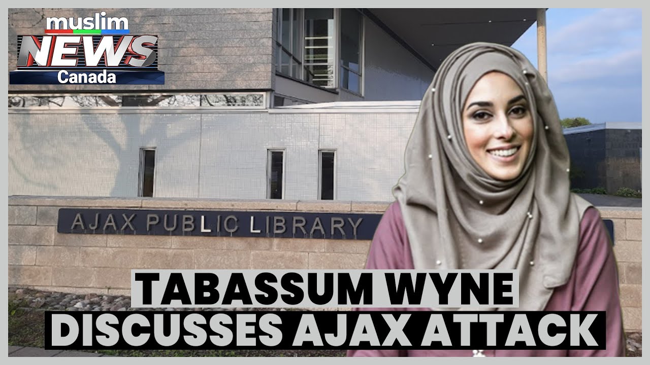 Tabassum Wyne, ED Muslim Advisory Council of Canada Discusses, the Attack on a Hijabi Woman in Ajax