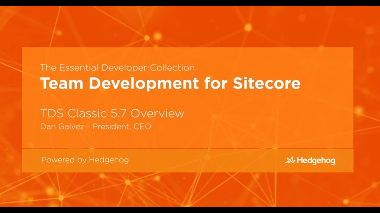 Team Development for Sitecore TDS Classic 5.7 Overview