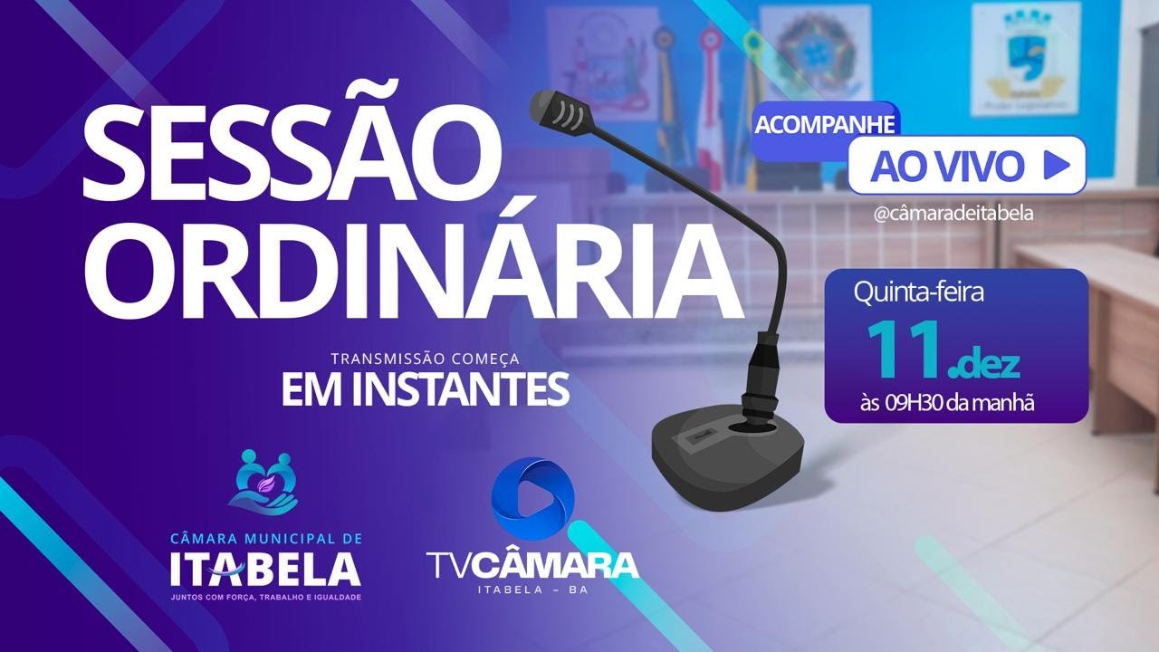 31ª Sessão Ordinária da Câmara Municipal de Itabela | 11/12/2025 (TV CÂMARA ITABELA)